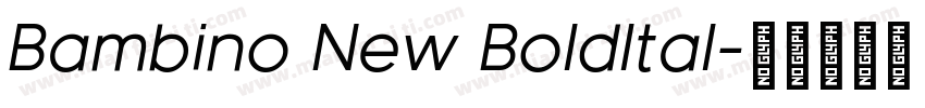 Bambino New BoldItal字体转换